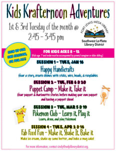 Kids Krafternoon Adventures. 2nd & 4th Tues of the month at 3-4 pm
